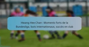 Hwang Hee-Chan : Moments forts de la Bundesliga, buts internationaux, succès en club